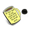Coffee Cup with Inspiring Quote At This Point I'm Just Living From One Cup To The Next Enamel Pins JEWB-Z009-01B-3
