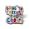 Colorful Word Going To Therapy Is Cool Enamel Pin JEWB-A005-07-05-1