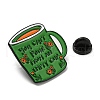 Coffee Cup with Inspiring Quote You Can't Pour From An Empty Cup Enamel Pins JEWB-Z009-01C-3
